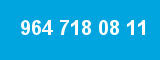 964 718 08 11 964 718 08 11